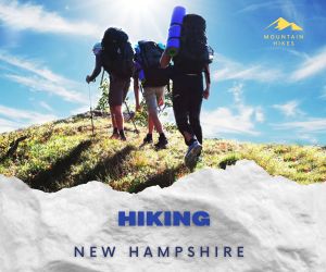 NH Hiking Guide to Trails, Hikes, Walking Paths in New Hampshire